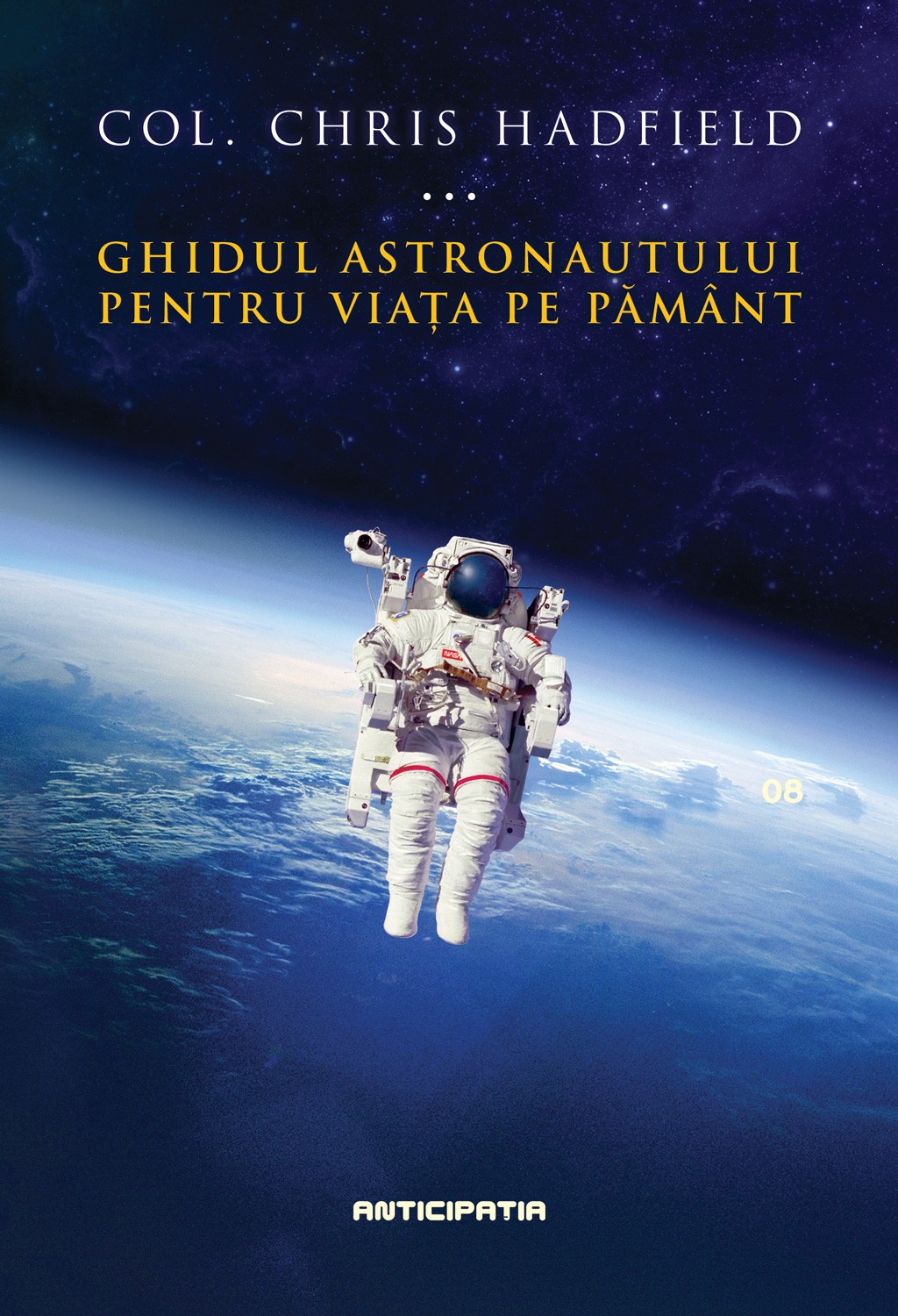 Ghidul astronautului pentru viața pe Pământ de Chris Hadfield