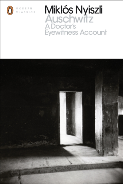 Auschwitz: A Doctor’s Eyewitness Account de Miklós Nyiszli