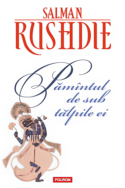 Pământul de sub tălpile ei de Salman Rushdie