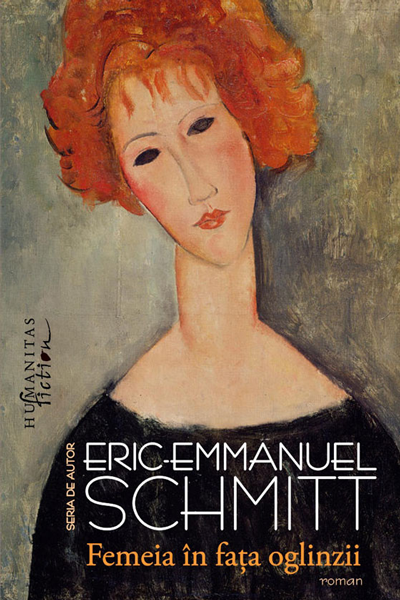 Femeia în fața oglinzii de Eric Emmanuel Schmitt