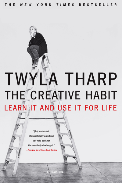The Creative Habit de Twyla Tharp