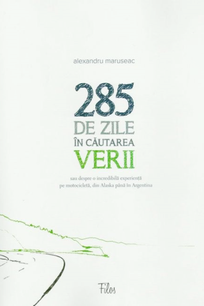 285 de zile în căutarea verii de Alexandru Maruseac