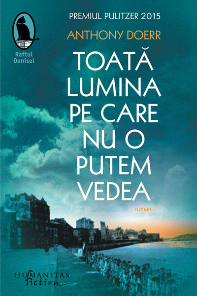 Toată lumina pe care nu o putem vedea de Anthony Doerr