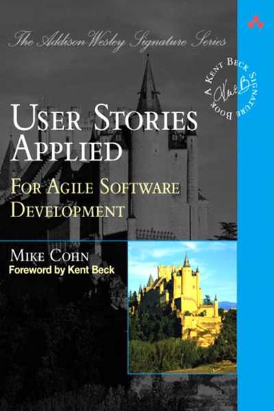 User Stories Applied: For Agile Software Development de Mike Cohn