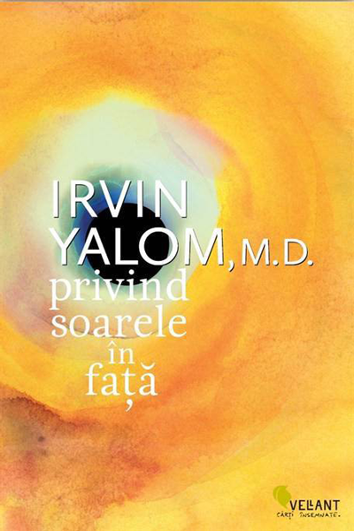 Privind soarele în față de Irvin D. Yalom