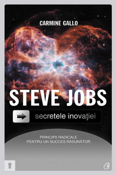 Steve Jobs: secretele inovației de Carmine Gallo