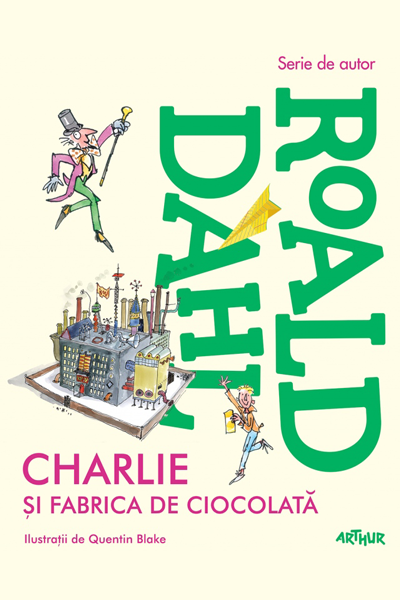 Charlie și fabrica de ciocolată (Charlie #1) de Roald Dahl
