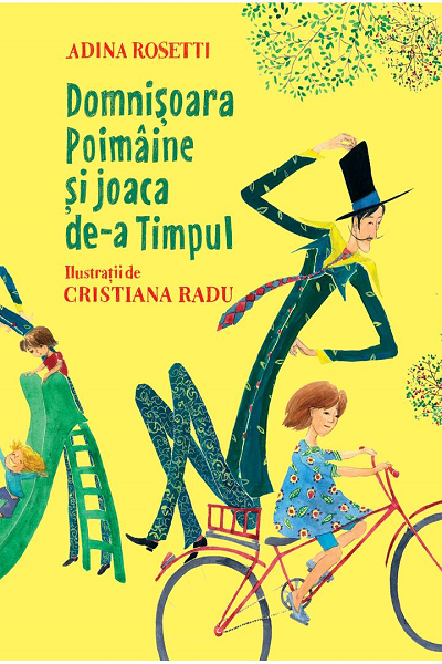 Domnisoara Poimaine si joaca de-a Timpul (Cronicile domnisoarei Poimaine #3) de Adina Rosetti