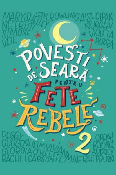 Povesti de seara pentru fete rebele #2 de Francesca Cavallo