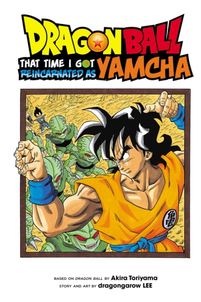 Dragon Ball: that time I got reincarnated as yamcha! de Dragongarow Lee
