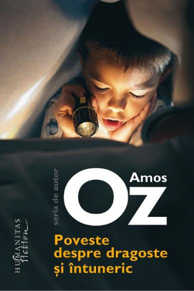Poveste despre dragoste și întuneric de Amos Oz