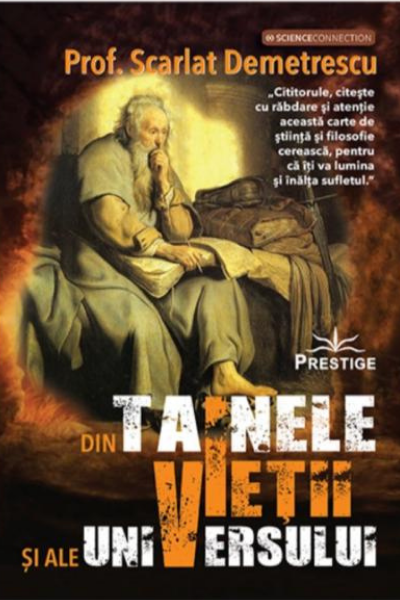 Din tainele vieții și ale universului de Scarlat Demetrescu