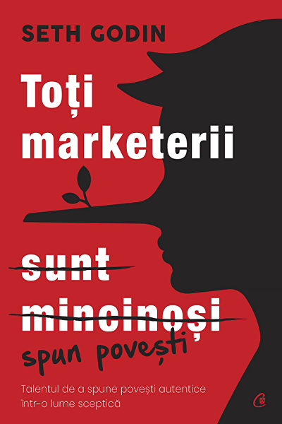 Toți marketerii sunt mincinoși de Seth Godin