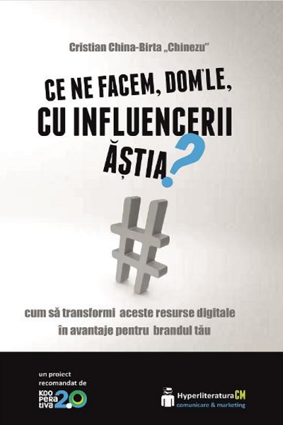 Ce ne facem, dom’le, cu influencerii ăștia? de Cristian China-Birta