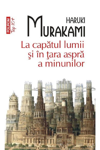 La capătul lumii și în țara aspră a minunilor de Haruki Murakami