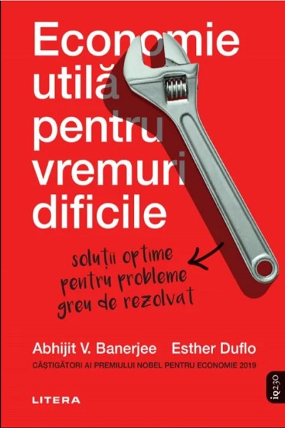 Economie utilă pentru vremuri dificile de Abhijit V. Banerjee
