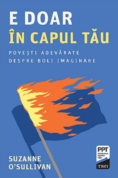 E doar în capul tău de Suzanne O'Sullivan