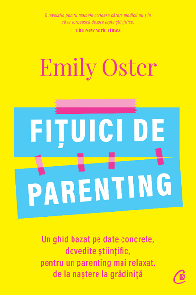 Fițuici de parenting de Emily Oster