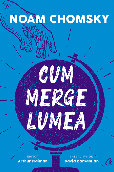 Cum merge lumea de Noam Chomsky