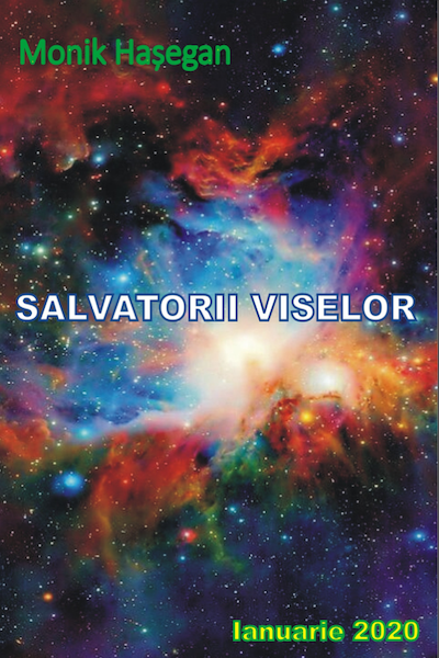 Salvatorii viselor de Monica Hașegan