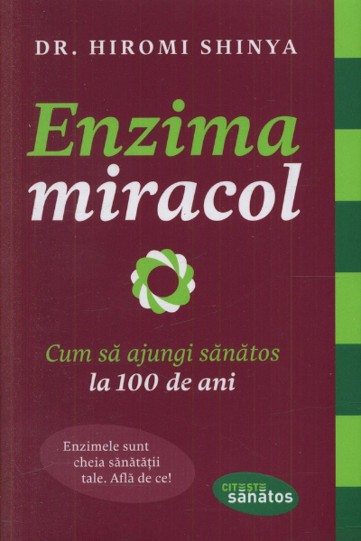 Enzima miracol de Hiromi Shinya