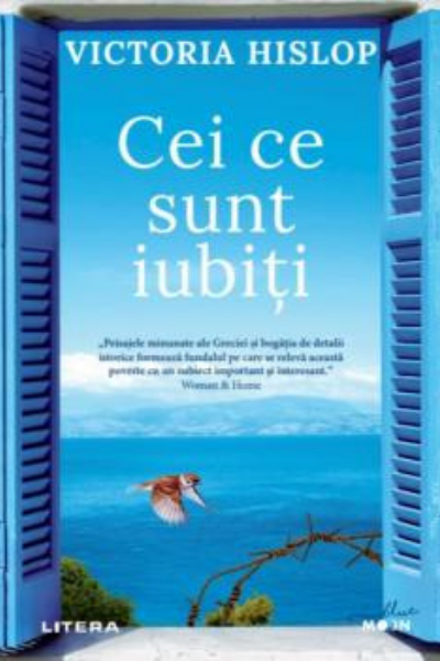 Cei ce sunt iubiți de Victoria Hislop