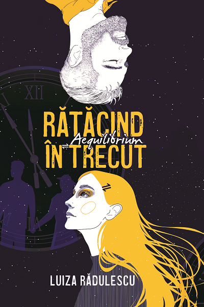Rătăcind în trecut. Aequilibrium de Luiza Rădulescu