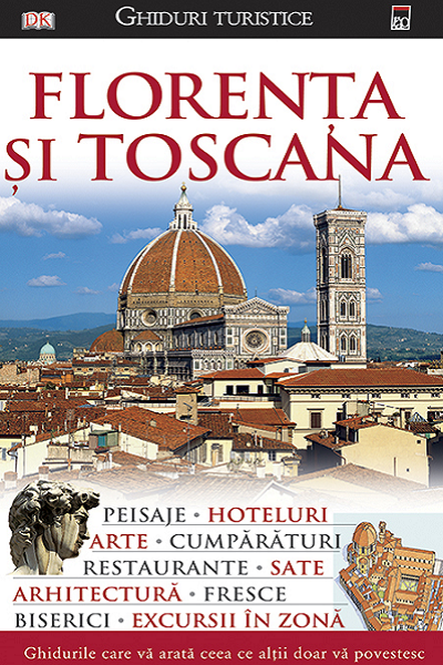 Florența și Toscana de Dorling Kindersley