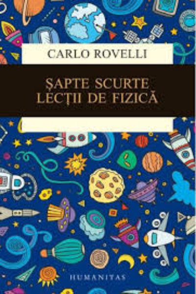 Șapte scurte lecții de fizică de Carlo Rovelli