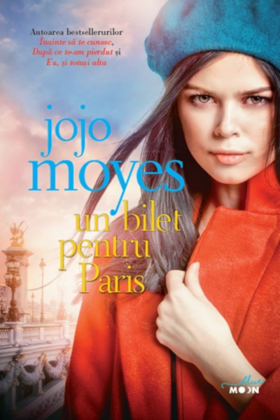 Un bilet pentru Paris de Jojo Moyes
