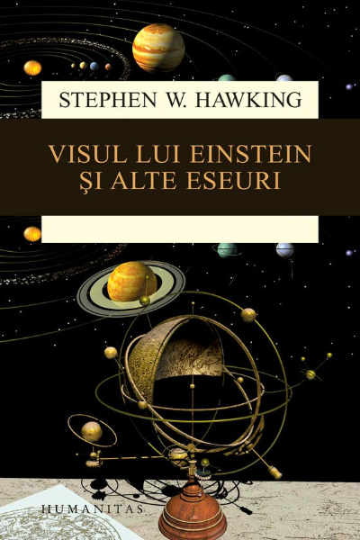 Visul lui Einstein și alte eseuri de Stephen Hawking