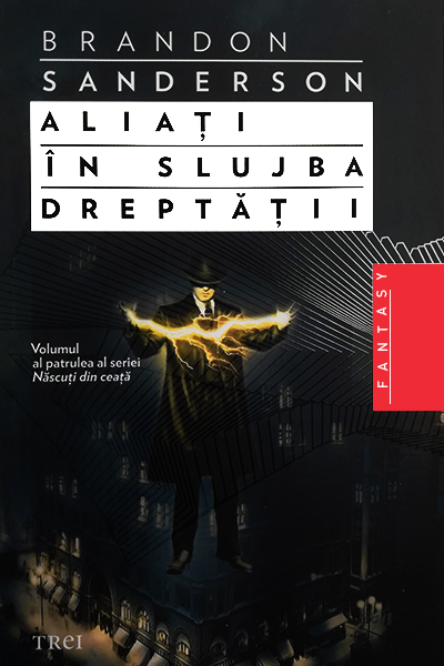 Aliați în slujba dreptății (Născuți din ceață #4) de Brandon Sanderson