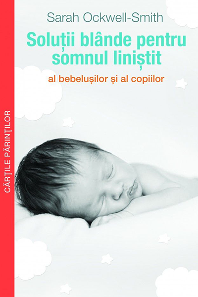 Soluții blânde pentru somnul liniștit de Sarah Ockwell Smith