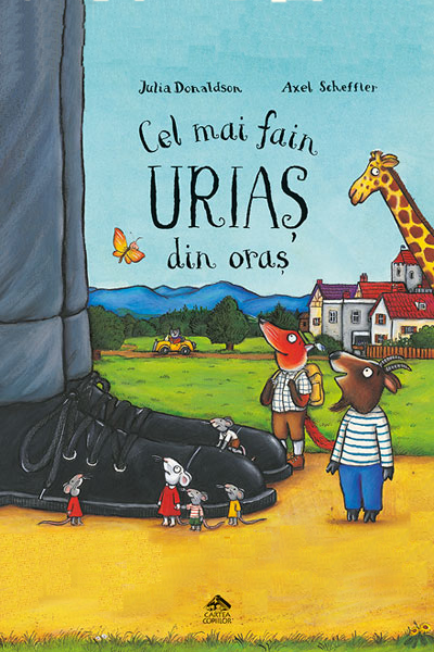 Cel mai fain uriaș din oraș de Julia Donaldson