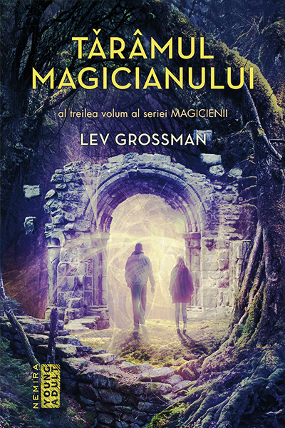 Tărâmul Magicianului (Magicienii #3) de Lev Grossman