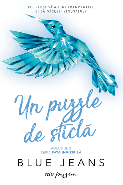 Un puzzle de sticlă (Fata invizibilă #2) de Blue Jeans