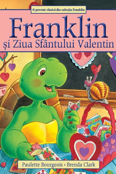 Franklin și Ziua Sfântului Valentin de Paulette Bourgeois