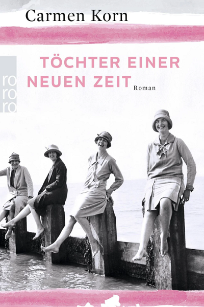Töchter einer neuen Zeit de Carmen Korn