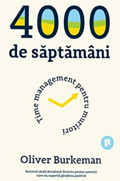 4000 de săptămâni de Oliver Burkeman