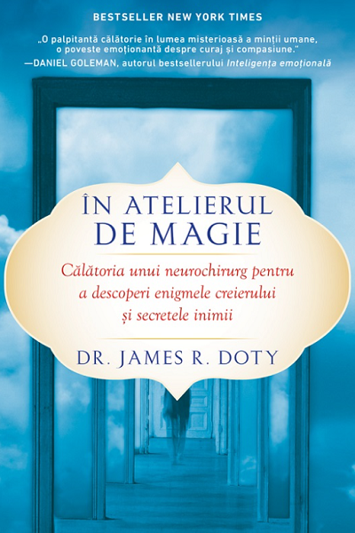 În atelierul de magie de Dr. James R. Doty