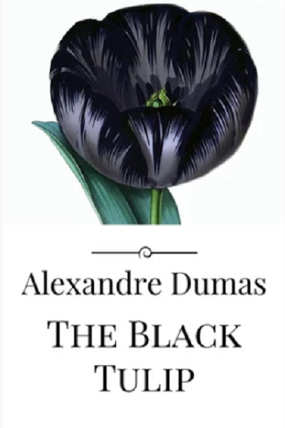 The Black Tulip de Alexandre Dumas