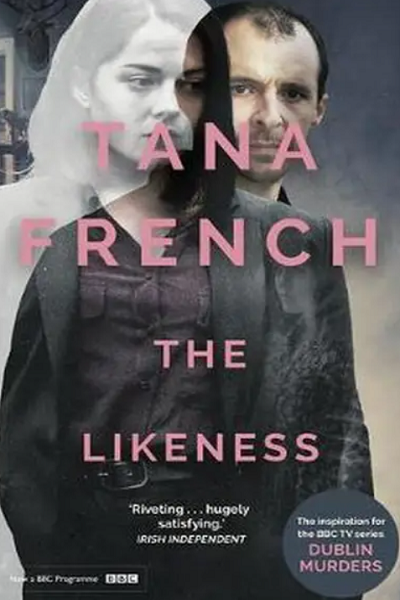 The Likeness (Dublin Murder Squad #2) de Tana French