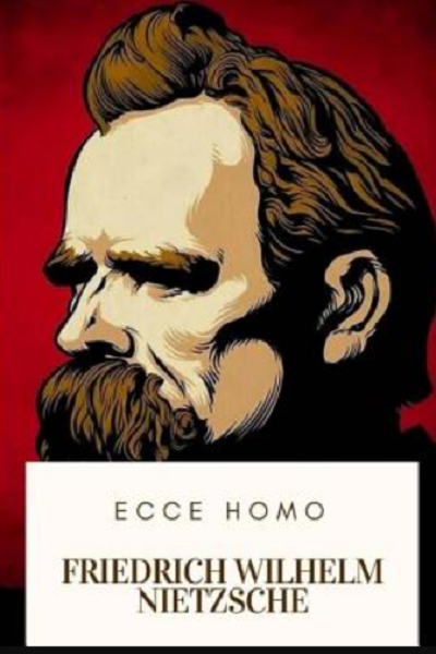 Ecce Homo de Friedrich Nietzsche