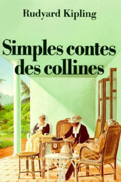 Simples Contes des Collines de Rudyard Kipling