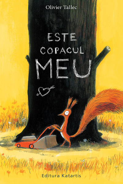 Este copacul meu de Olivier Tallec
