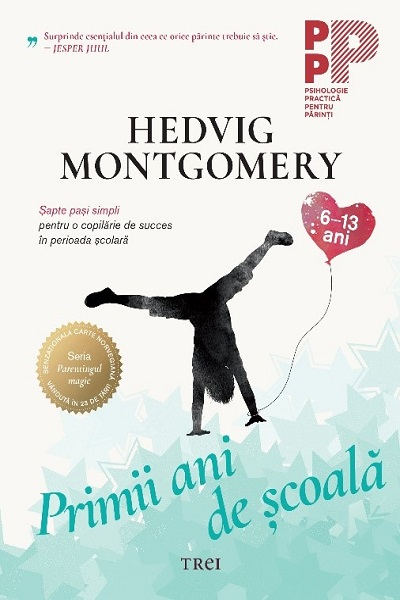 Primii ani de școală: 6-13 ani de Hedvig Montgomery