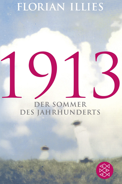1913: der Sommer des Jahrhunderts de Florian Illies