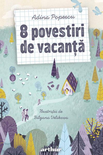 8 povestiri de vacanță de Adina Popescu