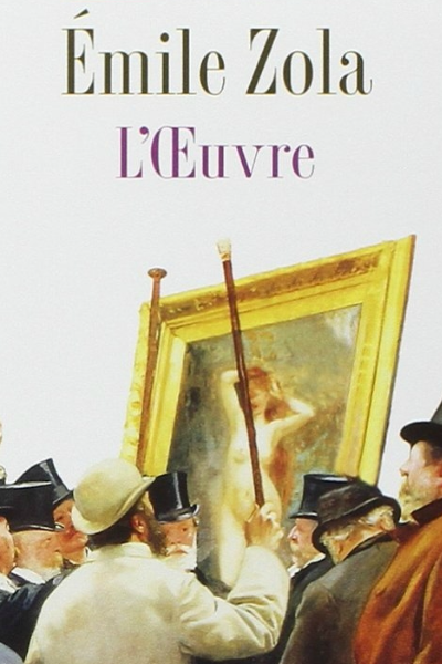 L’Œuvre de Emile Zola