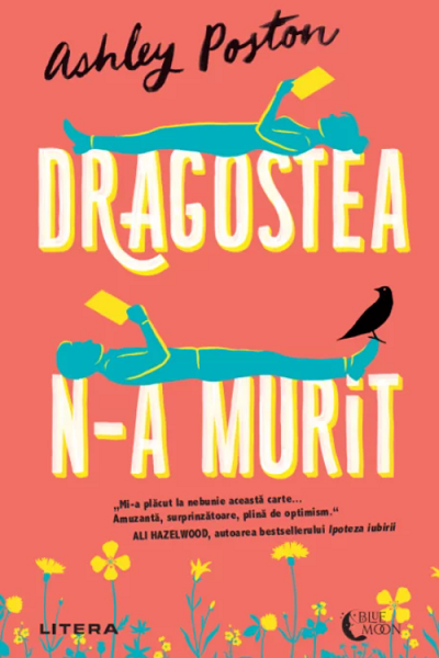 Dragostea n-a murit de Ashley Poston